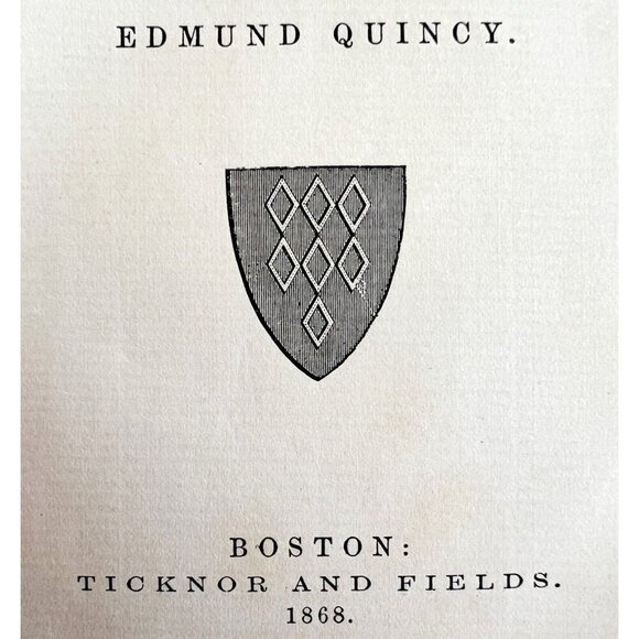 Life Of Josiah Quincy 1868 Victorian Edmund Quincy HC 1st Edition 2nd Print WHBS - Picture 5 of 8